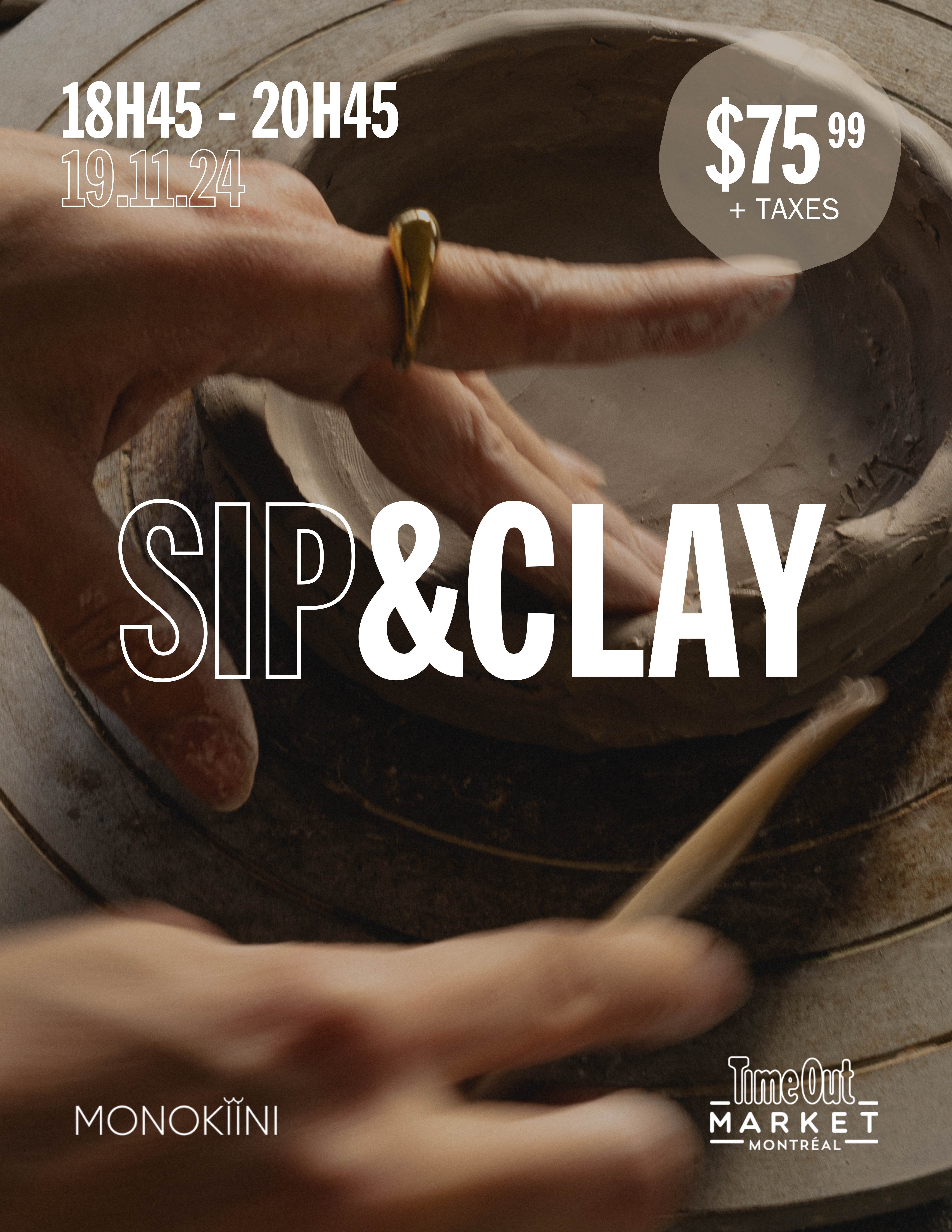 TIME OUT MARKET - Sip & Clay