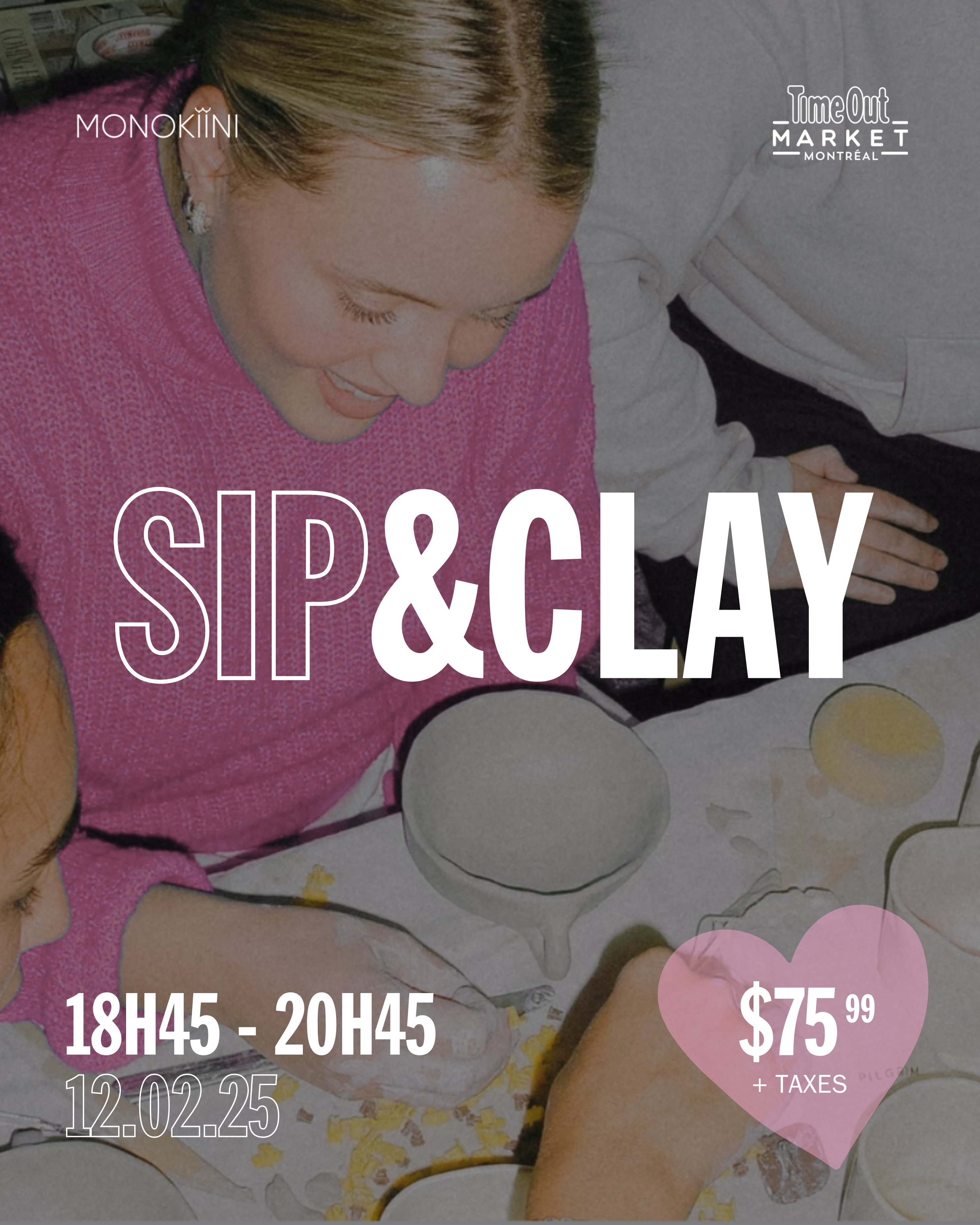 TIME OUT MARKET - Sip & Clay